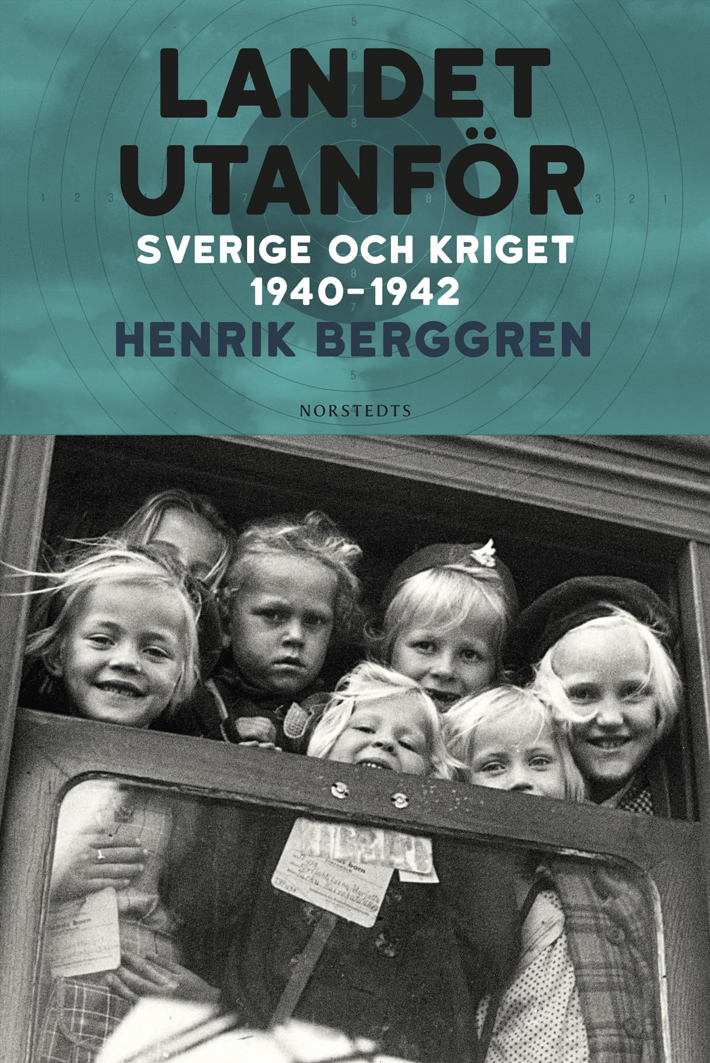 Landet utanför : Sverige och kriget 1940-1942 Children's books