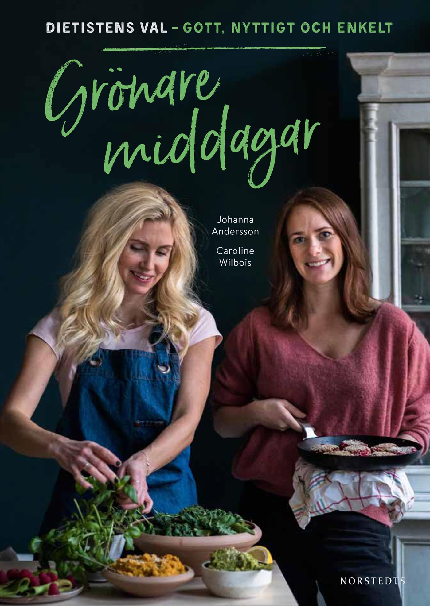 Grönare middagar : Dietistens val - gott, nyttigt och enkelt book