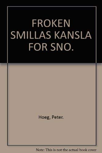 Fröken Smillas känsla för snö Books