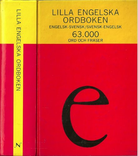 Lilla Engelska Ordboken: Engelsk - Svensk / Svensk - Engelsk 63000 Ord Och Fraser - English - Swedish / Swedish - English Dictionary book