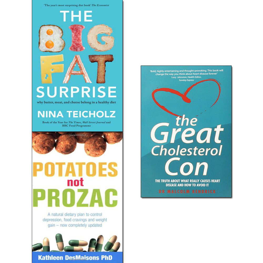 Great cholesterol con, big fat surprise and potatoes not prozac 3 books collection set Books