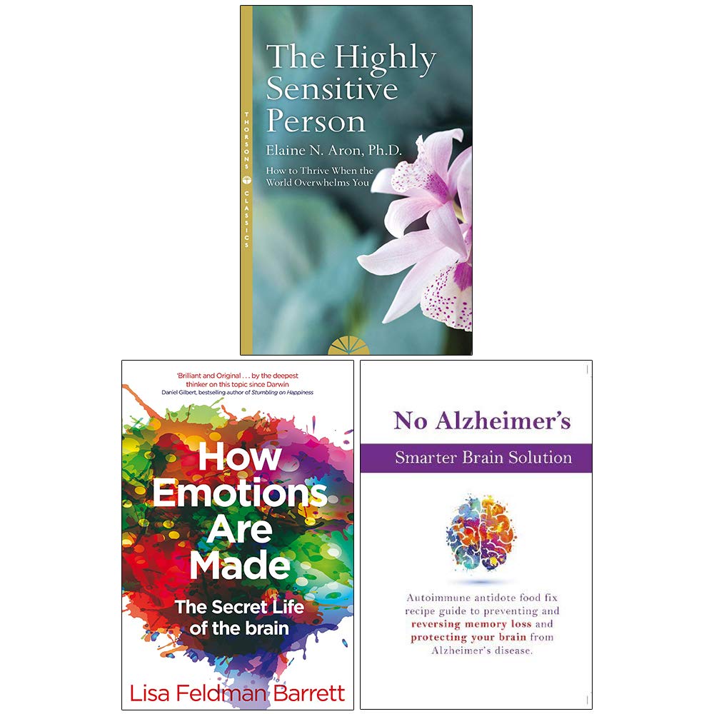 The Highly Sensitive Person, How Emotions Are Made The Secret Life of the Brain, No Alzheimer's Smarter Brain Keto Solution 3 Books Collection Set Medicine