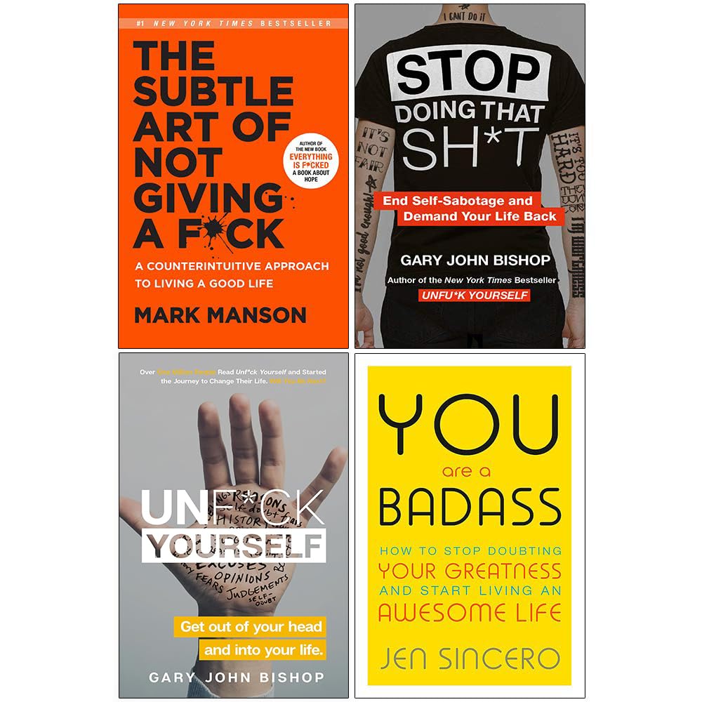 The Subtle Art of Not Giving A F*ck , Do the Work, Unfuk Yourself, You Are a Badass 4 Books Collection Set Lifestyle