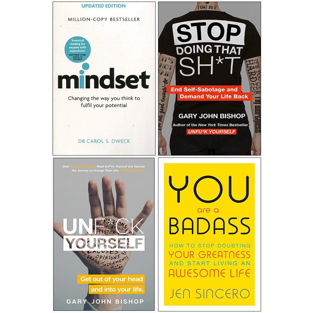 Mindset Carol Dweck, Stop Doing That Sh*t, Unfuk Yourself, You Are A Badass 4-Bücher-Sammlungsset Medicine