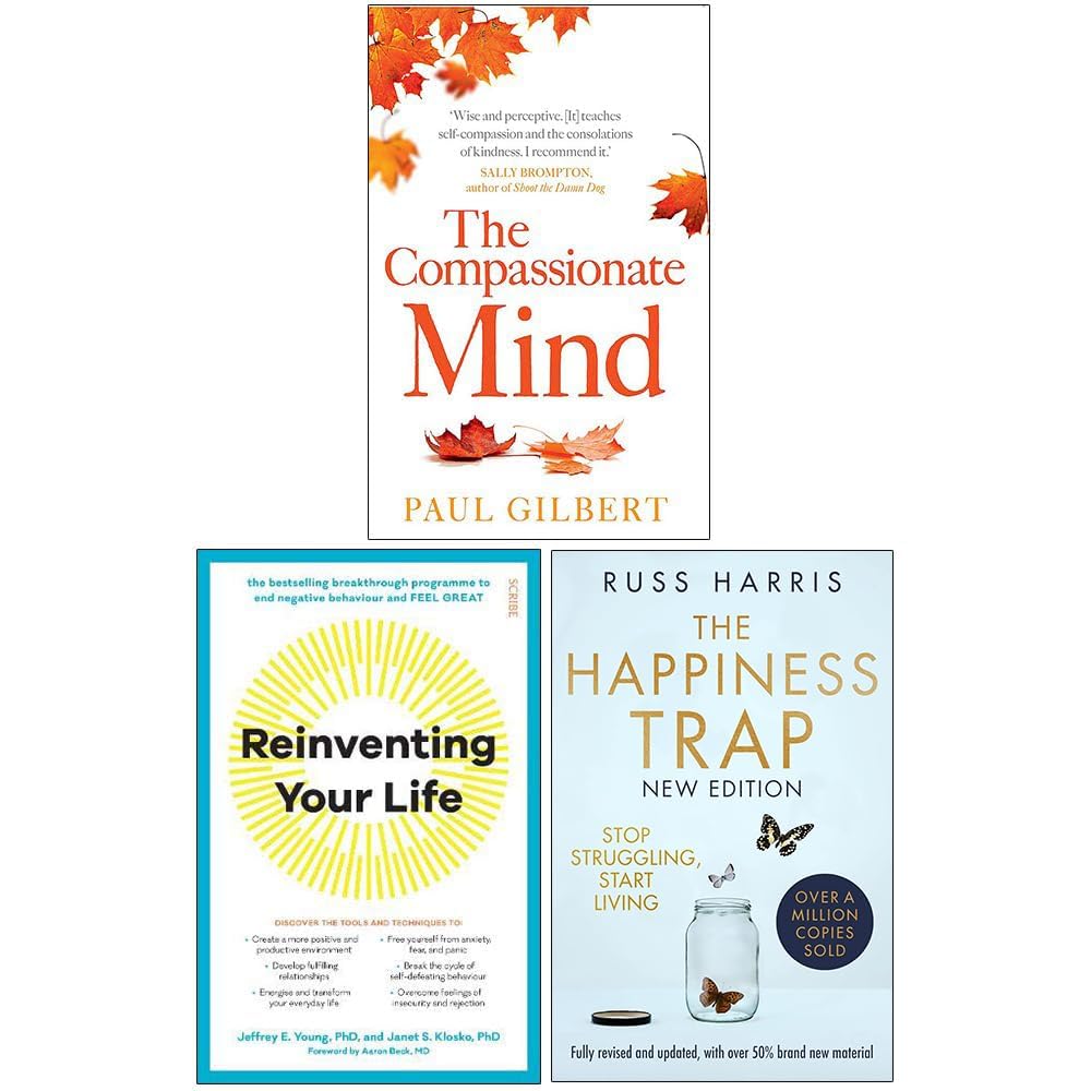 The Compassionate Mind, Reinventing Your Life, The Happiness Trap 3 Books Collection Set Medicine