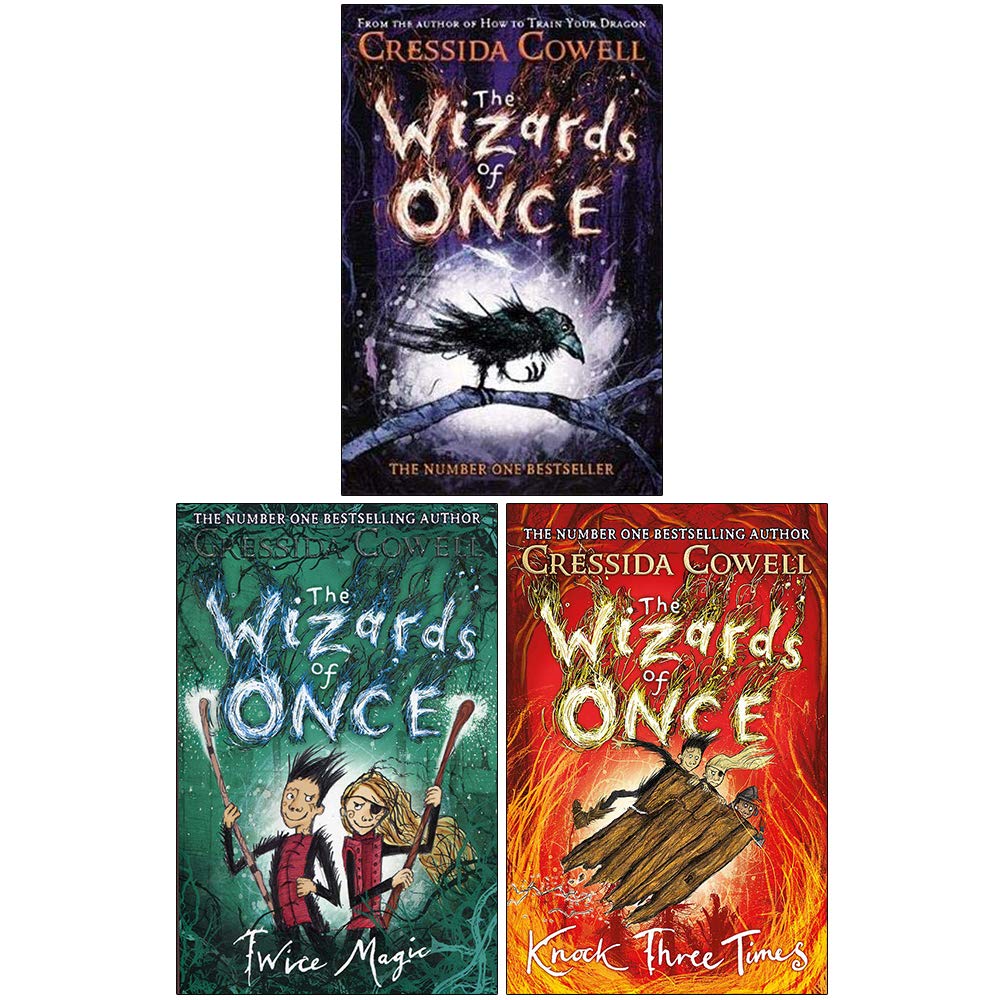 The Wizards of Once Series 3 Books Collection Set By Cressida Cowell (The Wizards of Once, Twice Magic, Hardback-Knock Three Times) Novels & Short Stories