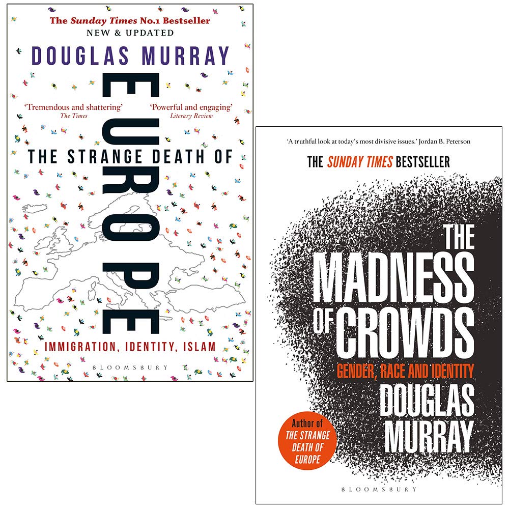 Douglas Murray Collection 2 Books Set (The Strange Death of Europe, The Madness of Crowds ) Books