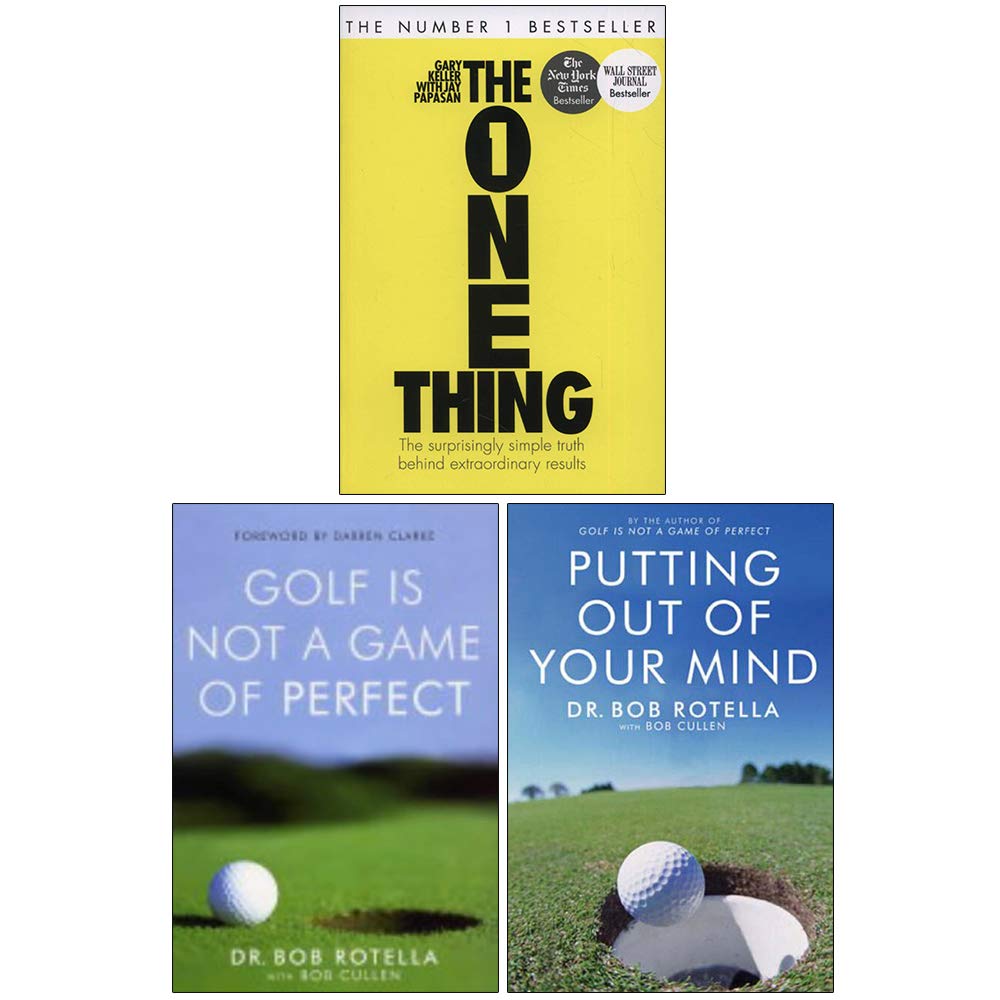 The One Thing, Golf is Not a Game of Perfect, Putting Out Of Your Mind 3 Books Collection Set Business, Finance & Career