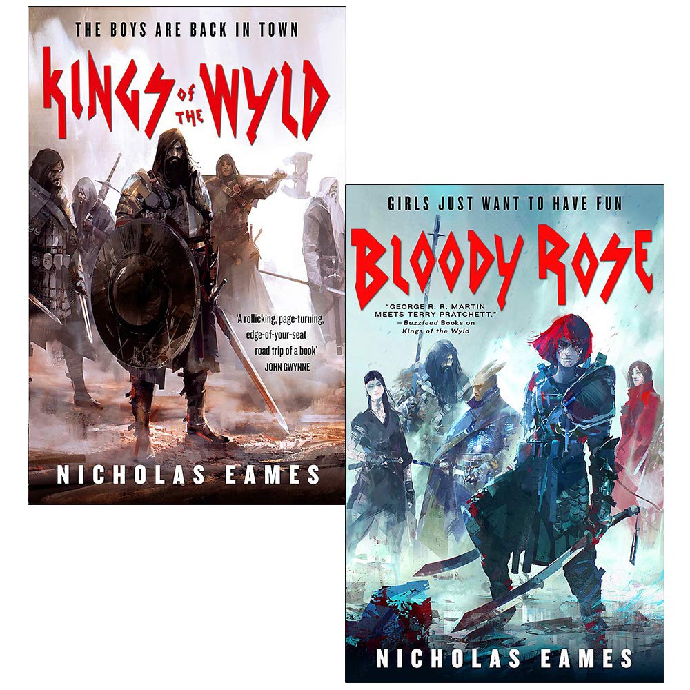 The Band Nicholas Eames Collection 2 Books Set (Kings of the Wyld, Bloody Rose) Books