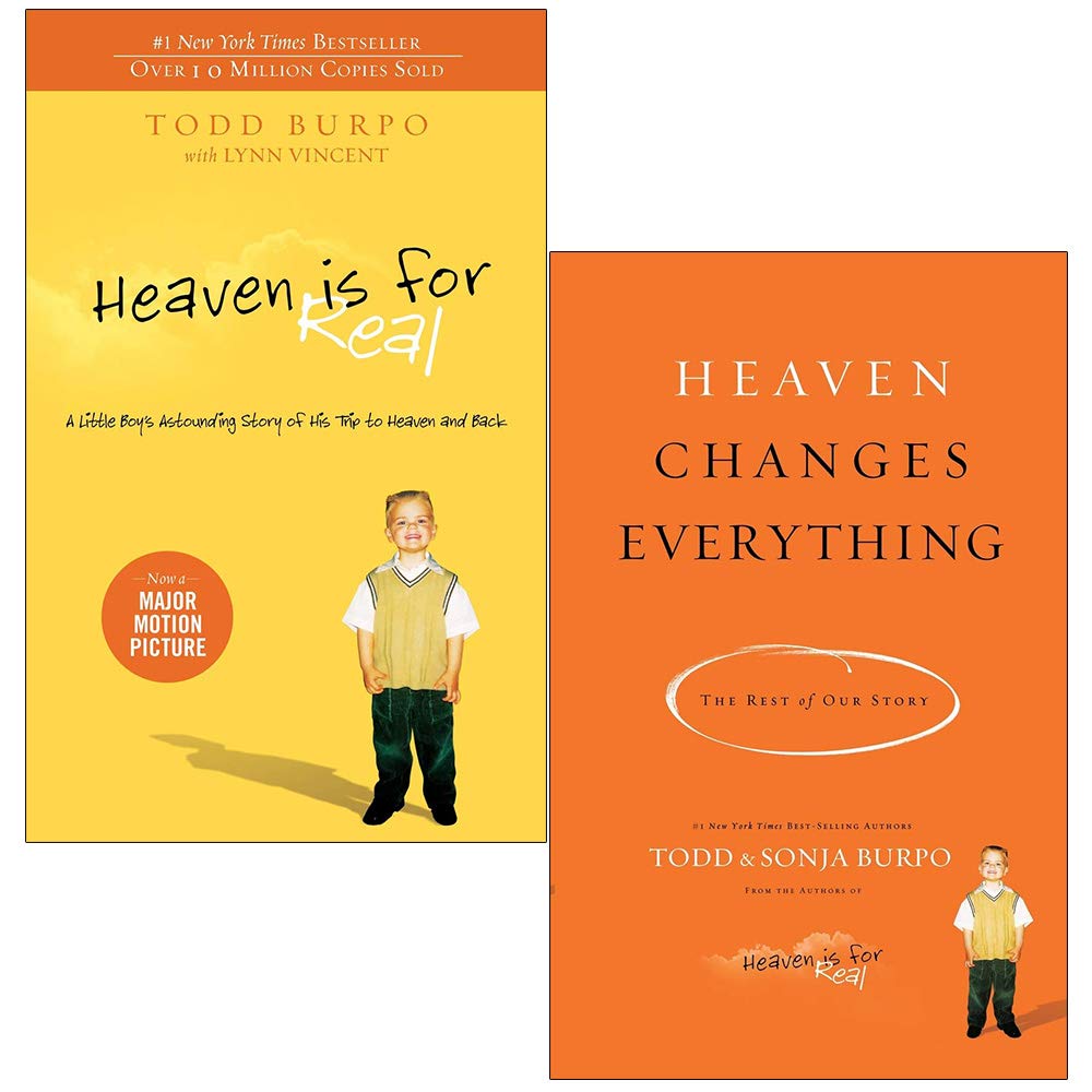 Todd Burpo Collection 2 Books Set (Heaven Is for Real, Heaven Changes Everything) Politics & Society