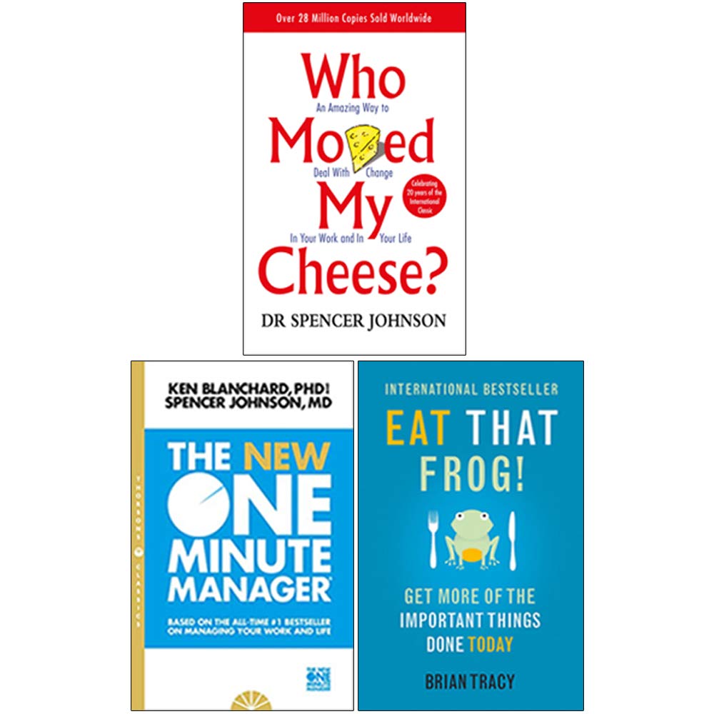 Who Moved My Cheese, The New One Minute Manager, Eat That Frog! 3 Books Collection Set Books