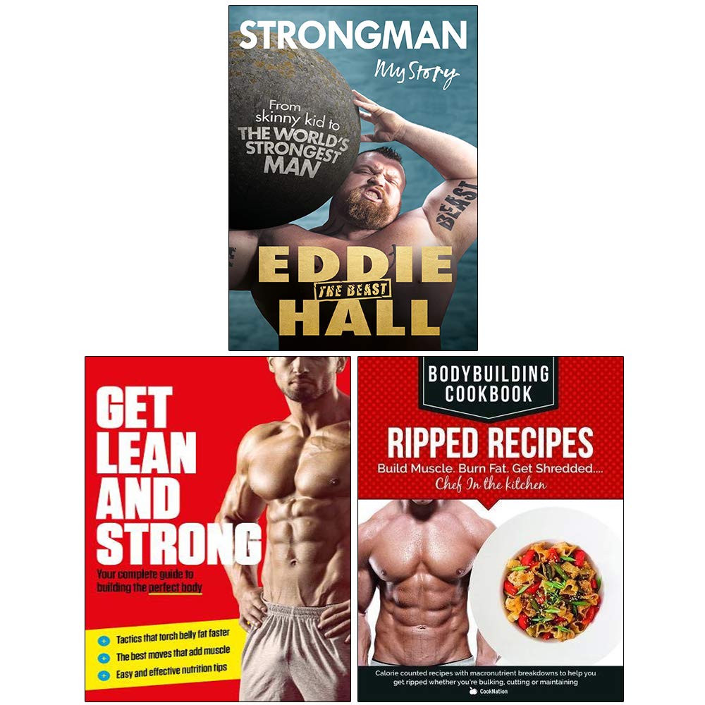 Strongman My Story, Get Lean And Strong, Bodybuilding Cookbook Ripped Recipes 3 Books Collection Set Health, Nutrition & Fitness