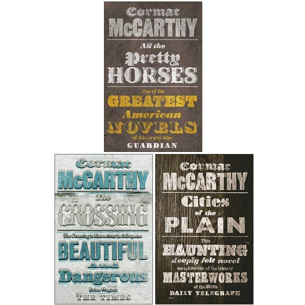 Border Trilogy Series Collection 3 Books Set By Cormac McCarthy (All the Pretty Horses, The Crossing, Cities of the Plain) Contemporary literature