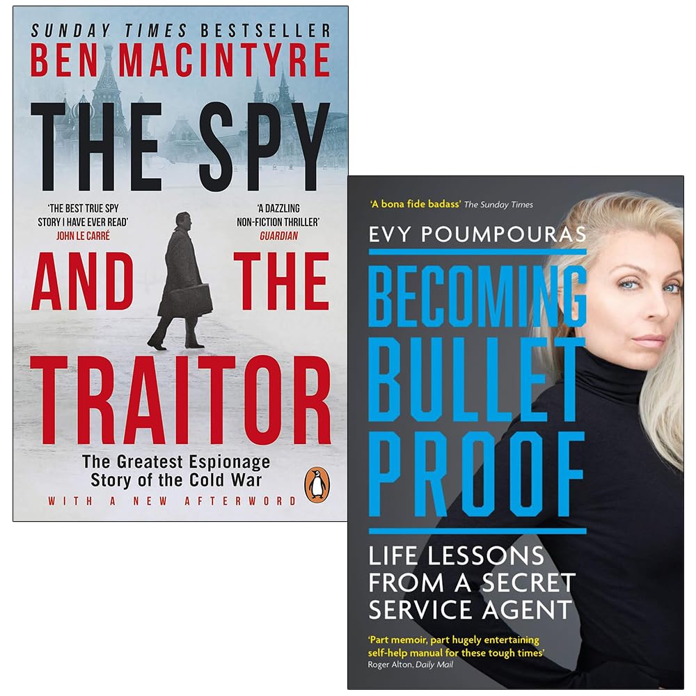 The Spy and the Traitor By Ben MacIntyre & Becoming Bulletproof By Evy Poumpouras 2 Books Collection Set Politics & History
