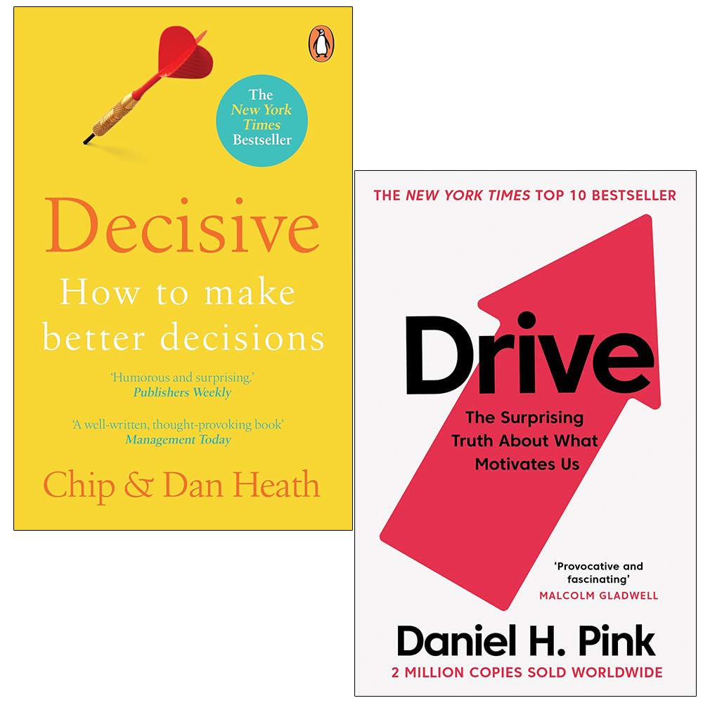 Décisif Comment prendre de meilleures décisions par Chip Heath, Dan Heath & Drive La vérité surprenante sur ce qui nous motive par Daniel H. Pink Ensemble de collection de 2 livres book