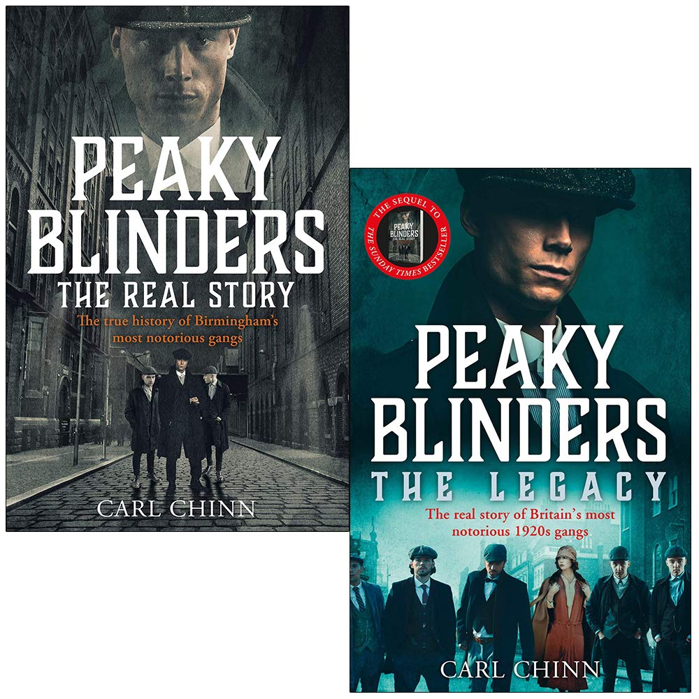 Peaky Blinders The Real Story & The Legacy By Carl Chinn 2 Books Collection Set Social Sciences