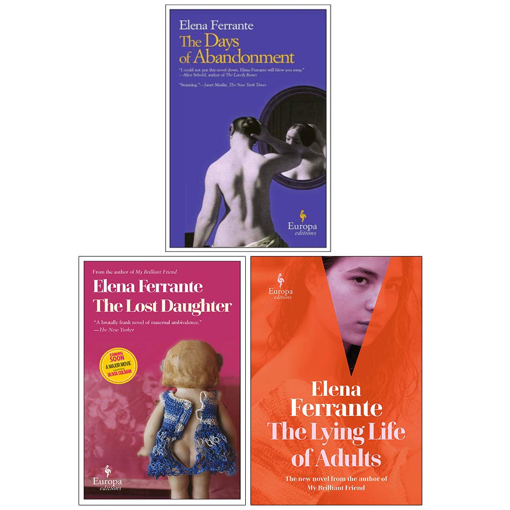 Elena Ferrante Collection 3 Books Set (The Days of Abandonment, The Lost Daughter, The Lying Life of Adults) Contemporary literature