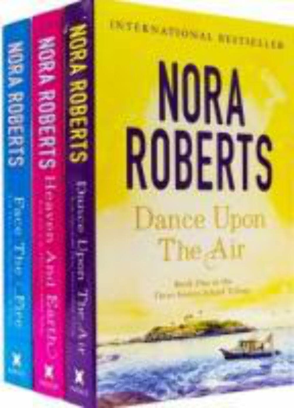 Three Sisters Island Trilogy Collection 3 Books Set By Nora Roberts (Dance Upon The Air, Heaven And Earth, Face The Fire) book