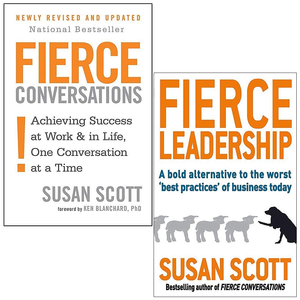 Fierce Series 2 Books Collection Set by Susan Scott (Fierce Leadership: A bold alternative to the worst 'best practices' of business today & Fierce Conversations) Business, Finance & Career