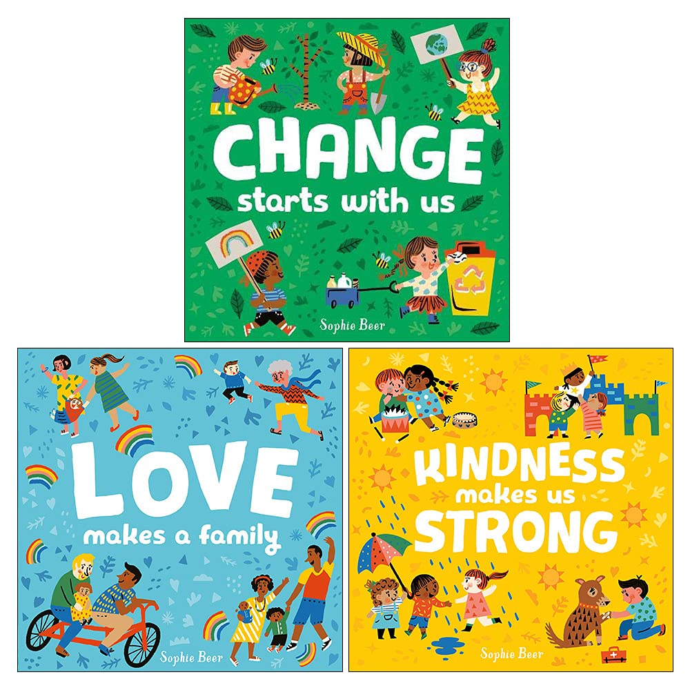 My First Behaviour and Manners Library 3 Books Collection Set by Sophie Beer (Change Starts With Us, Love Makes a Family & Kindness Makes Us Strong) Non-fiction