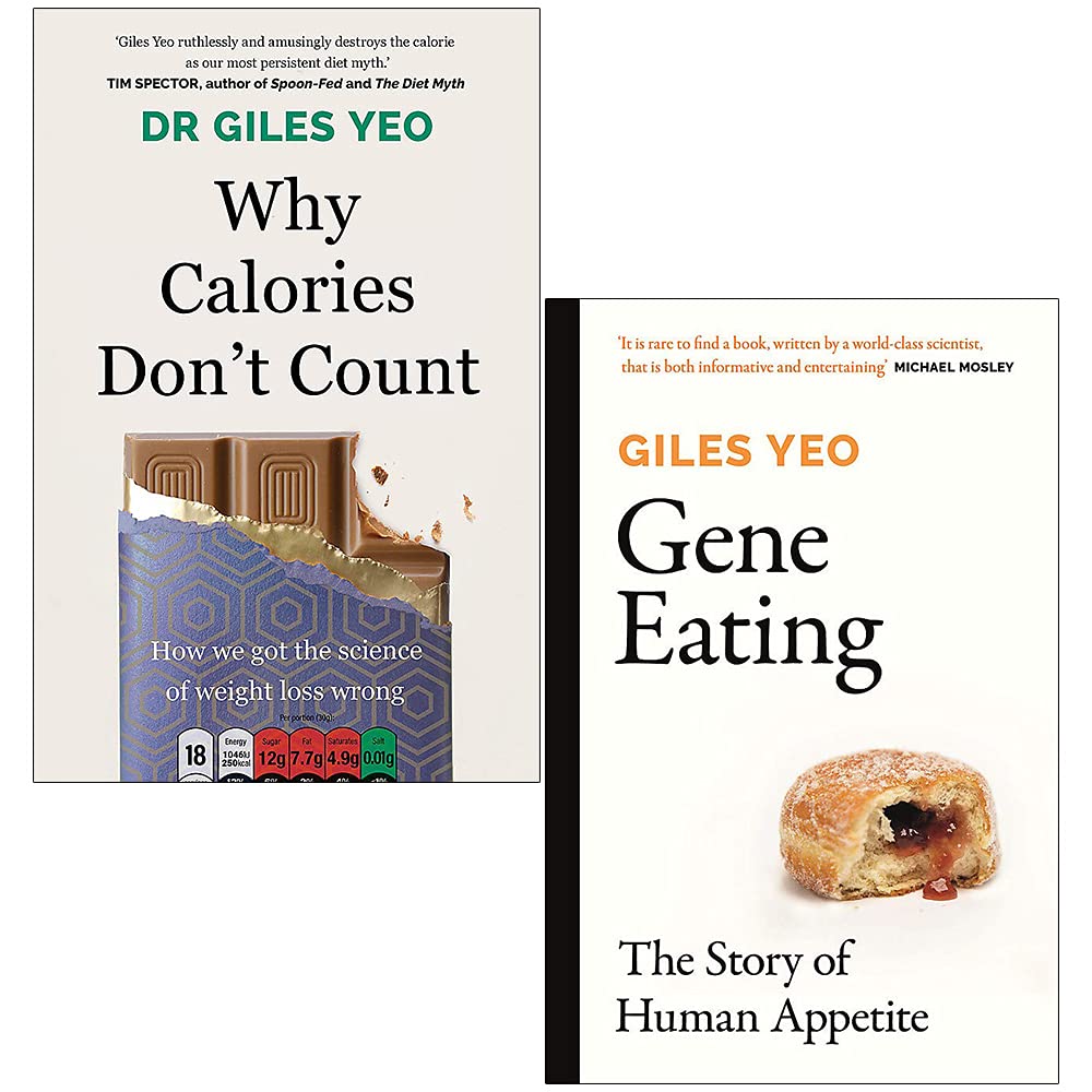 Why Calories Don't Count & Gene Eating By Dr Giles Yeo 2 Books Collection Set Leisure, Home & Garden
