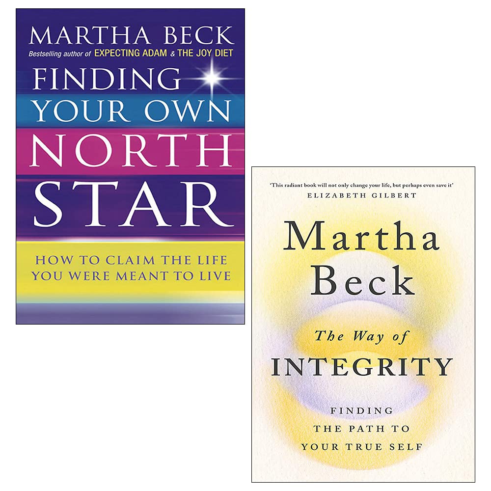 Martha Beck 2 Books Collection Set (Finding Your Own North Star & The Way of Integrity: Finding the path to your true self) Lifestyle