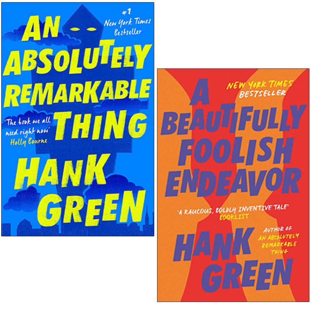 The Carls Series 2 Books Collection Set By Hank Green (An Absolutely Remarkable Thing, A Beautifully Foolish Endeavor) Books