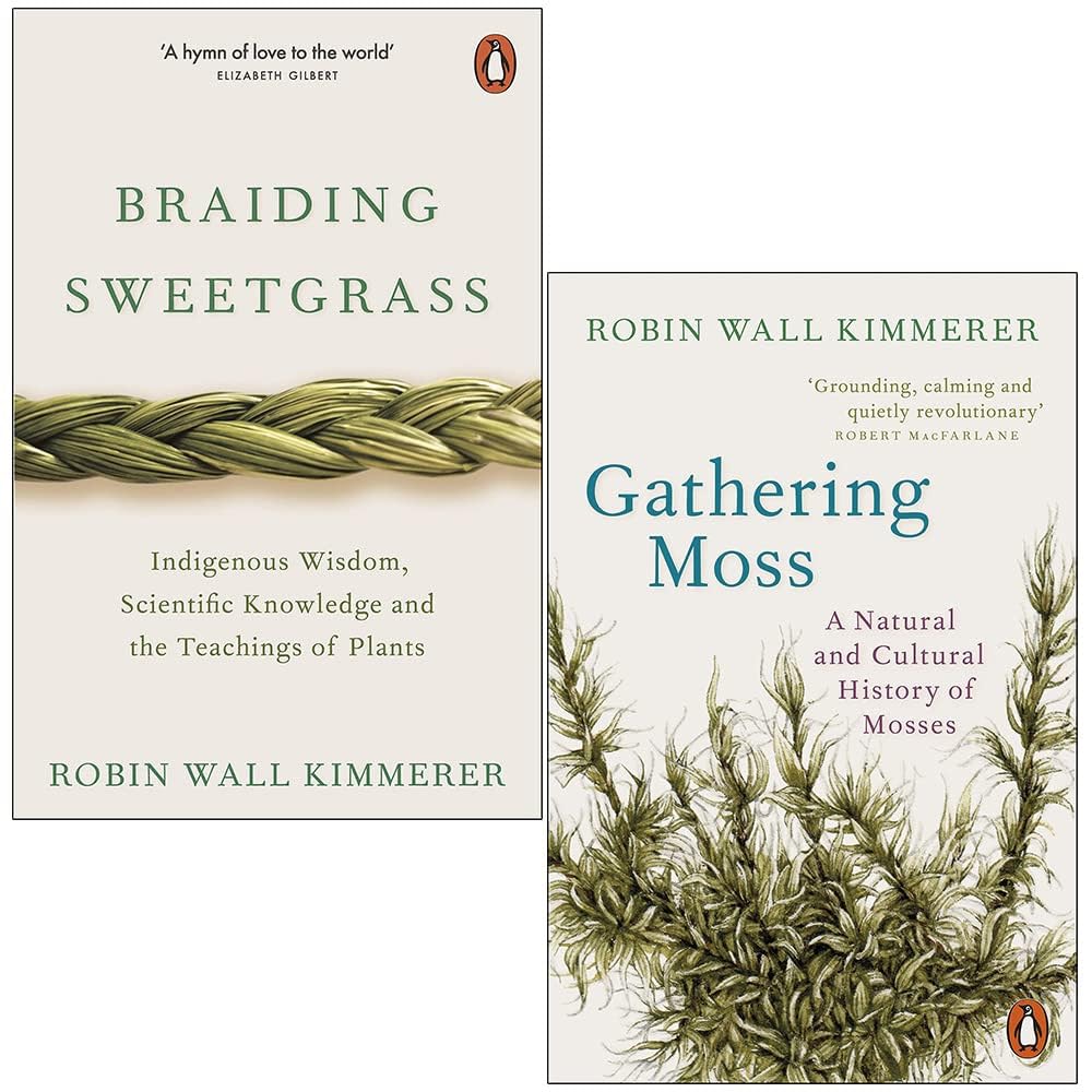 Gathering Moss, Braiding Sweetgrass 2 Books Collection Set By Robin Wall Kimmerer Philosophy