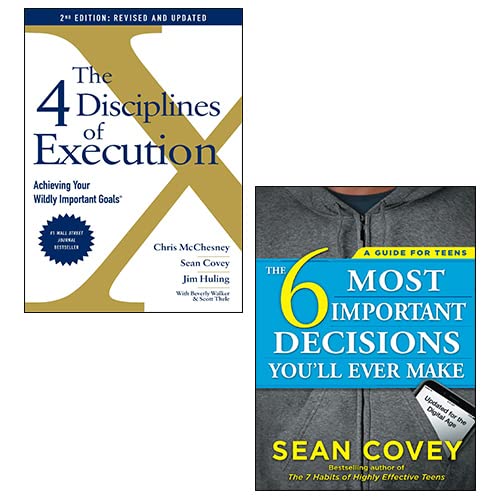 The 6 Most Important Decisions You'll Ever Make, The 4 Disciplines of Execution 2 Books Collection Set By Sean Covey Books