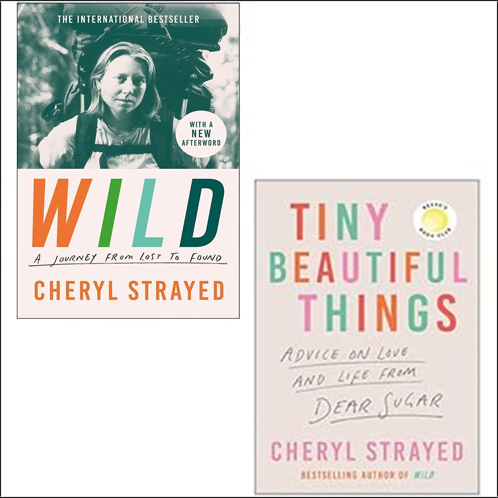 Cheryl Strayed 2 Books Collection Set (Wild: A Journey from Lost to Found, Tiny Beautiful Things) Leisure & Fun
