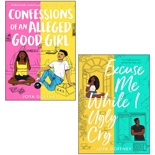 Joya Goffney 2 Books Collection Set (Excuse Me While I Ugly Cry, Confessions of an Alleged Good Girl) Romance