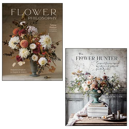 The Flower Hunter By Lucy Hunter, Flower Philosophy By Anna Potter 2 Books Collection Set Garden & Plants