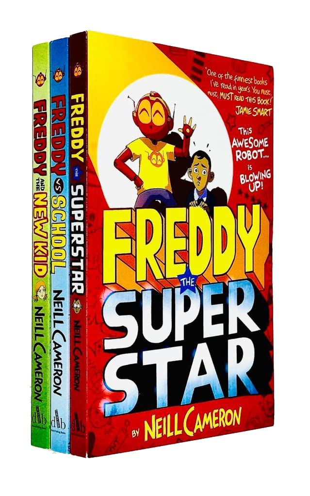 The Awesome Robot Chronicles Series Books 1 - 3 Collection Set by Neill Cameron (Freddy vs School, Freddy the Superstar & Freddy and the New Kid) Novels & Short Stories