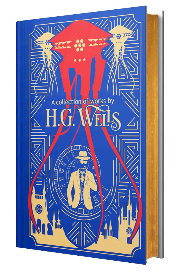 H.G. Wells:A Collection Of Works : Time Machine/ Island of Doctor Moreau/ Invisible Man/ War of the Worlds/ First Men in the Moon/ Worlds Set Free(Leather-bound) Classics