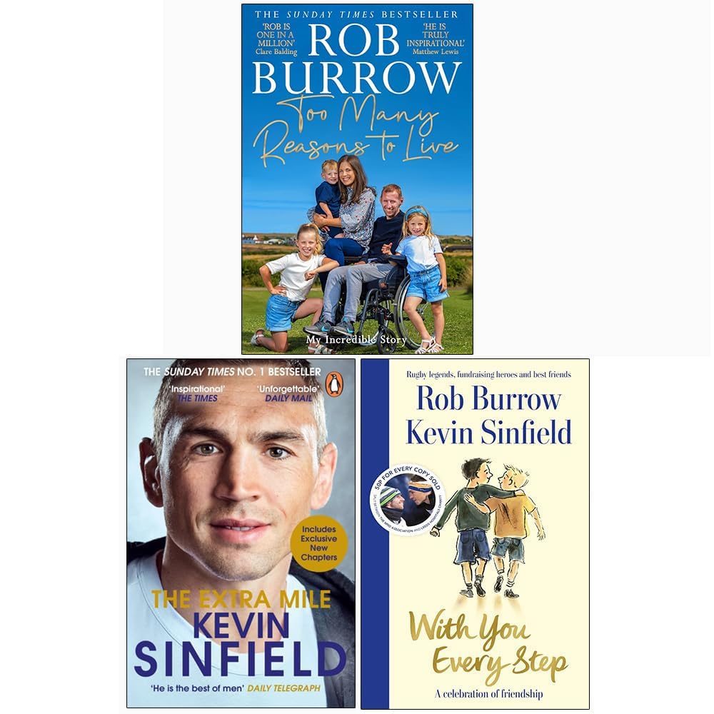 Too Many Reasons to Live, The Extra Mile , With You Every Step By Rob Burrow, Kevin Sinfield 3 Books Collection Set Books