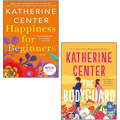 Katherine Center 2 Books Collection Set(Happiness for Beginners, Bodyguard) Contemporary Romance