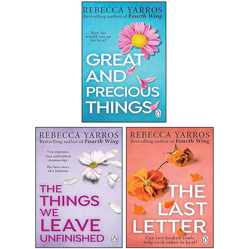 Rebecca Yarros 3 Books Collection Set (Great and Precious Things, The Last Letter, The Things We Leave Unfinished) Books