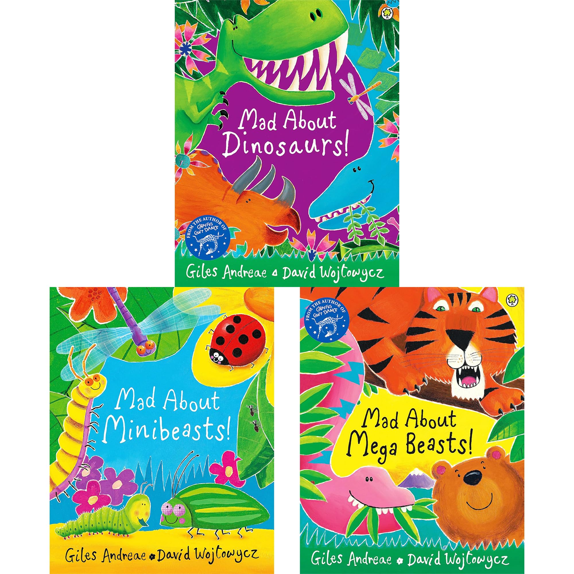 Mad About Dinosaurs!, Mad About Minibeasts! & Mad About Mega Beasts!: A Fun Collection of Rhyming Adventures by Giles Andreae & David Wojtowycz book