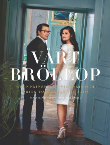 Vårt bröllop : Kronprinsessan Victoria och Prins Daniel 19 juni 2 Biographies & Memoirs