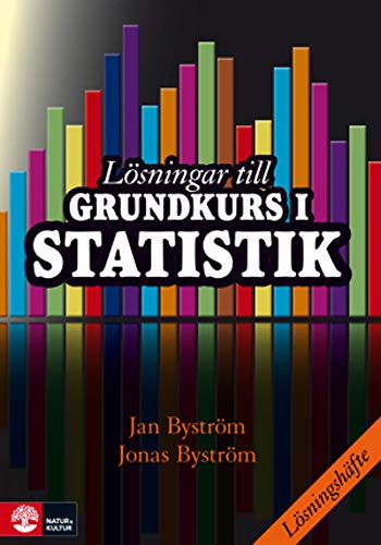 Lösningar till Grundkurs i statistik Mathematics