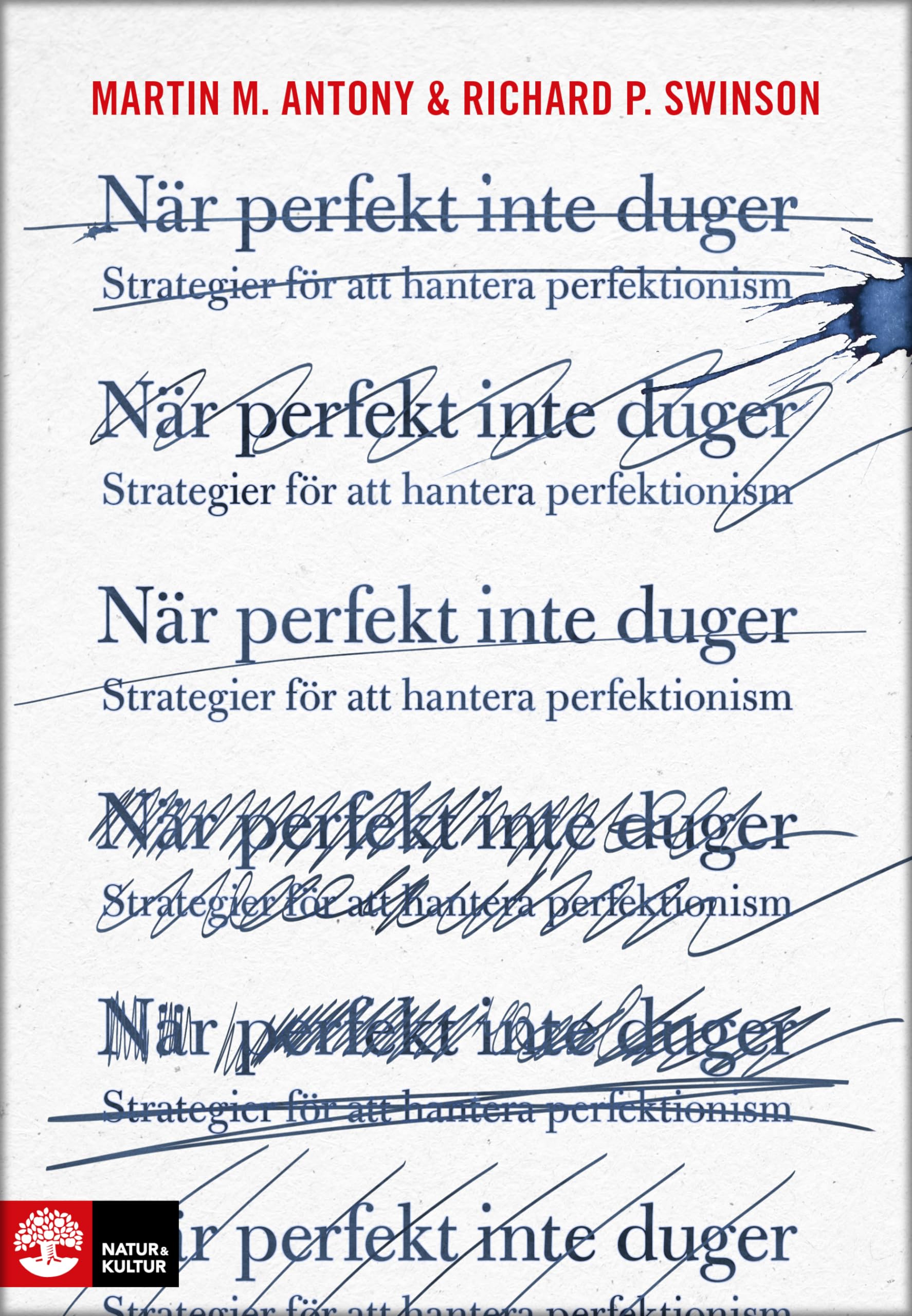 När perfekt inte duger : strategier för att hantera perfektionism Psychology