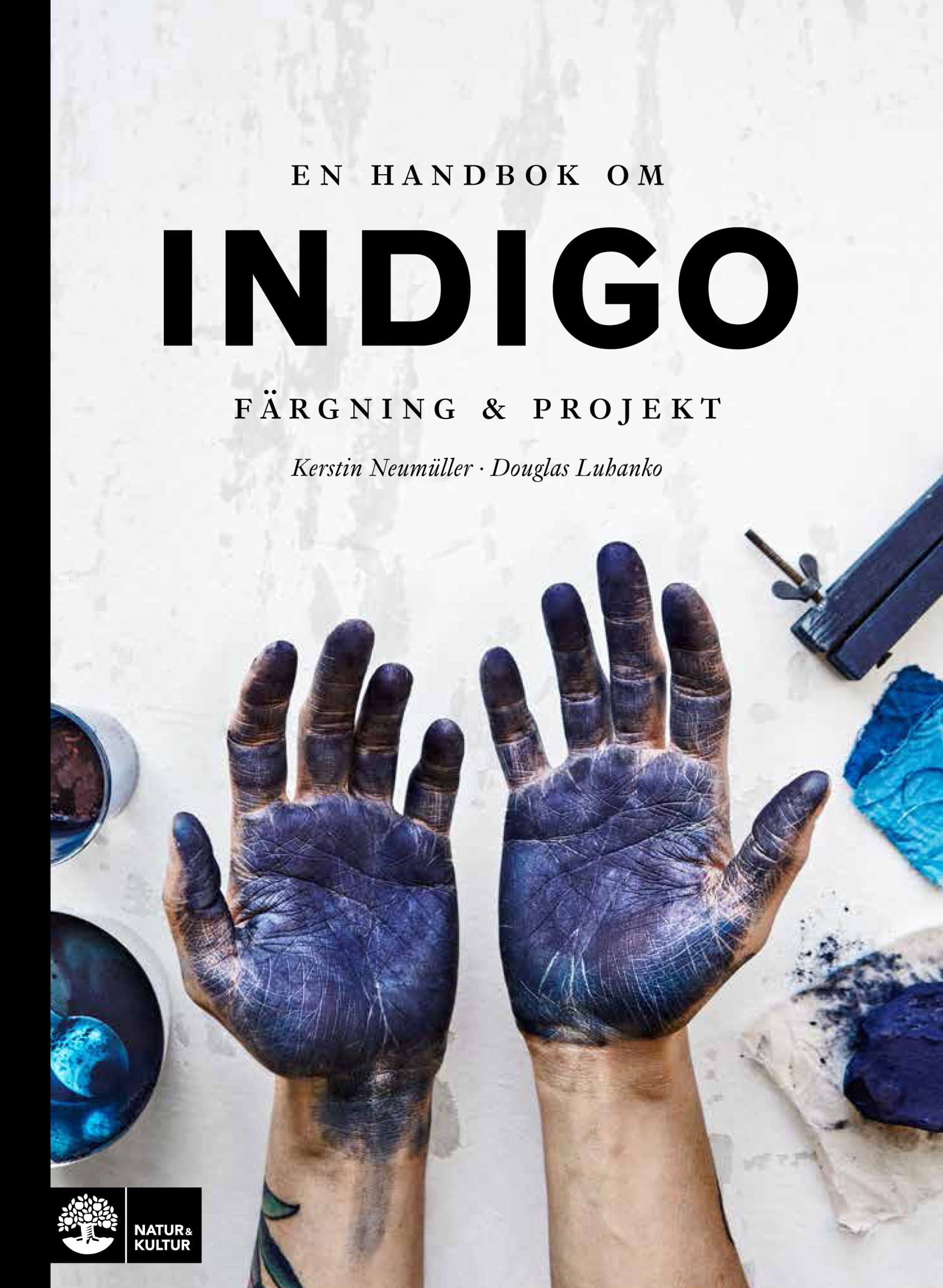 En handbok om Indigo : Färgning och projekt Books