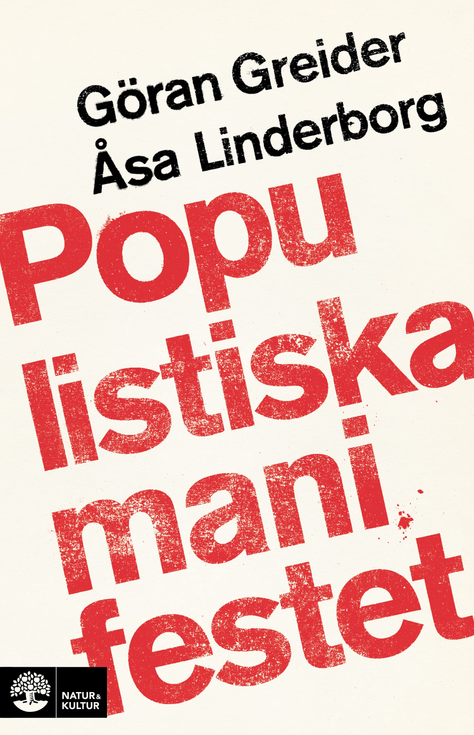Populistiska manifestet : Från knegare, arbetslösa, tandlösa och 90 procent Books