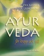 Ayurveda : för kropp och själ Books