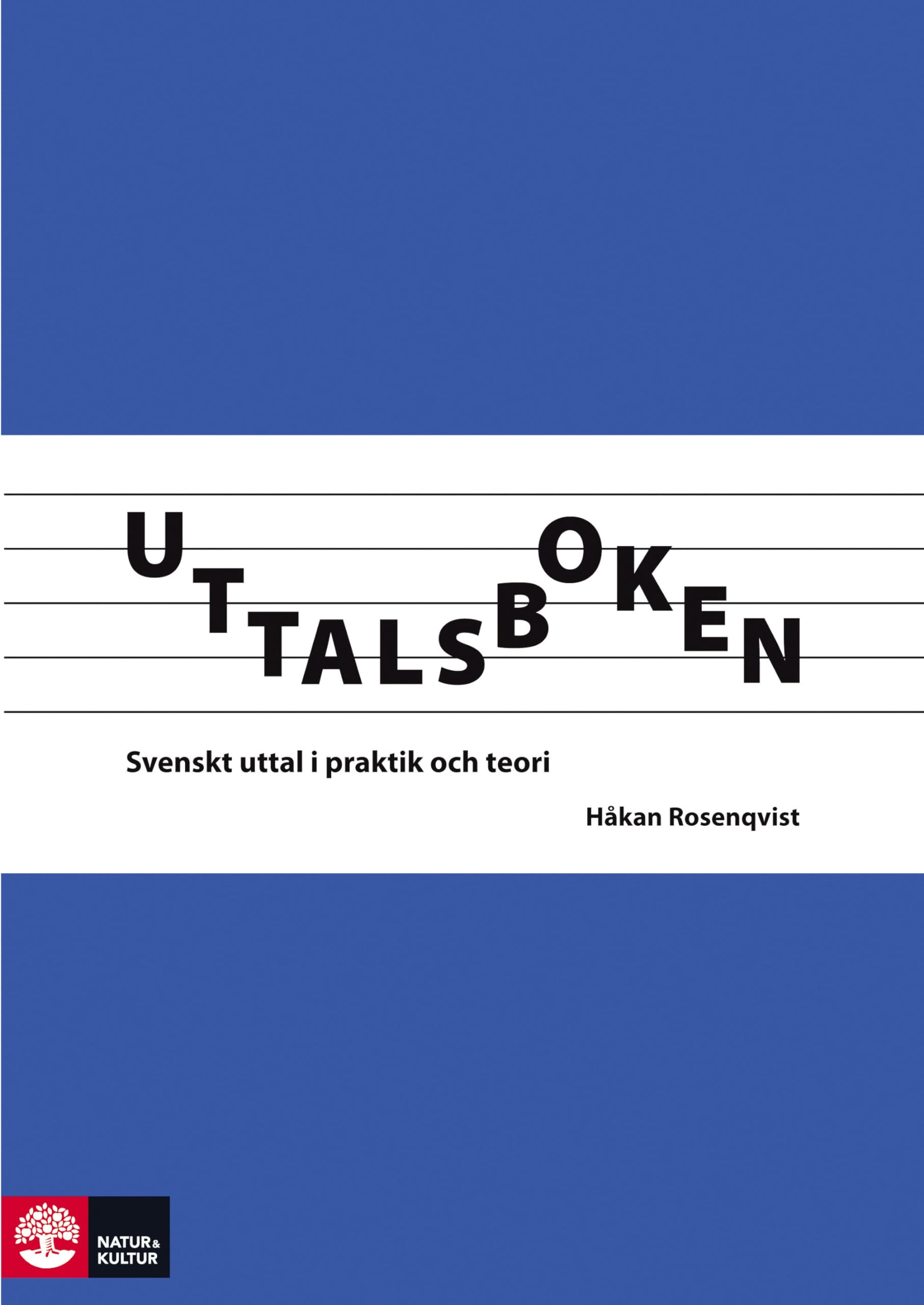 Uttalsboken : svenskt uttal i praktik och teori Books