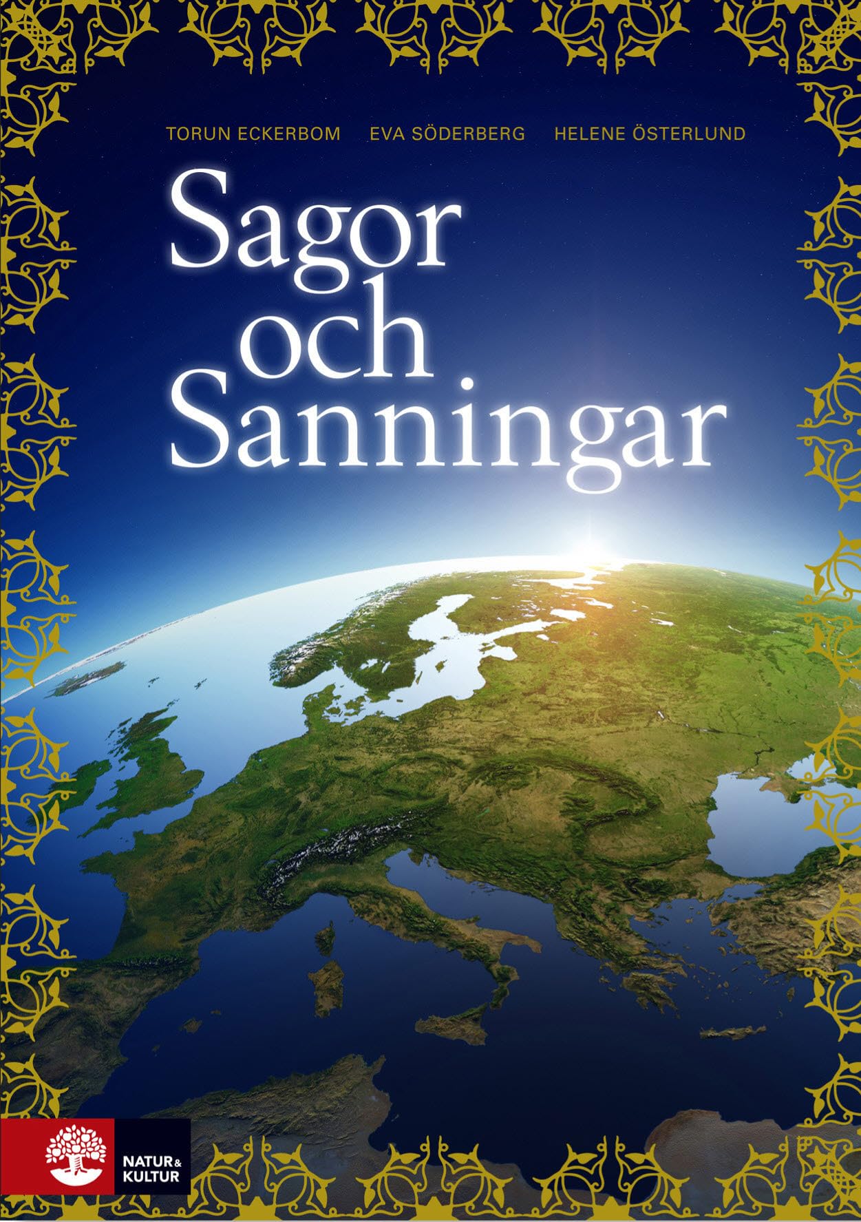 Sagor och sanningar Tredje upplagan Grundbok Books