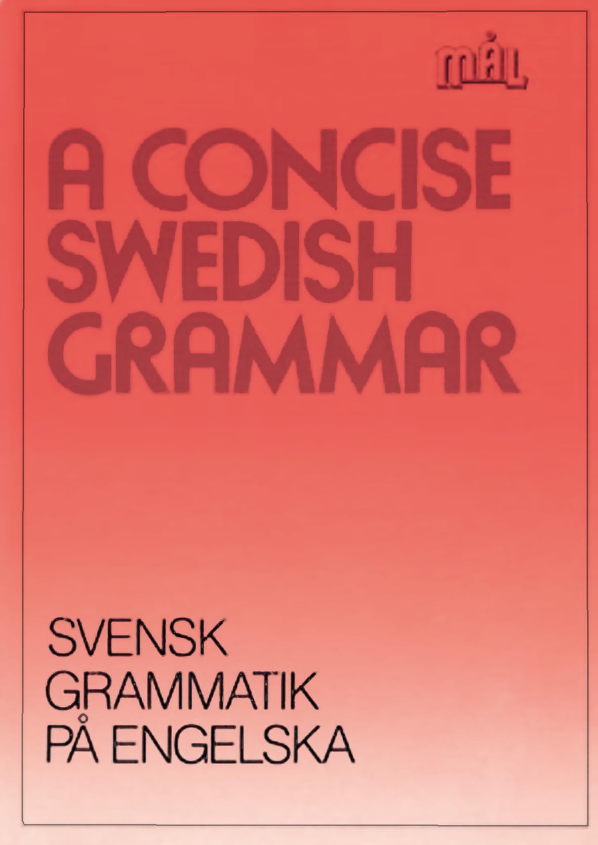 A concise Swedish grammar Foreign Languages ​​& Dictionaries