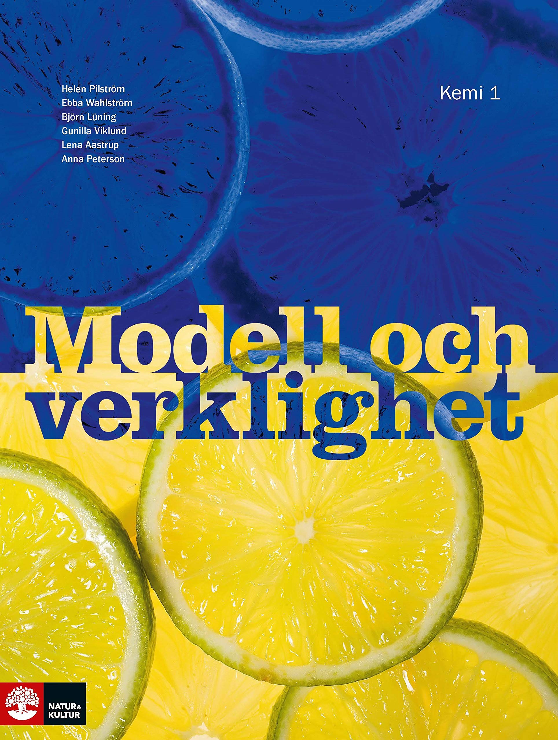 Modell och verklighet. Kemi A (Modell och verklighet A) Natural Sciences