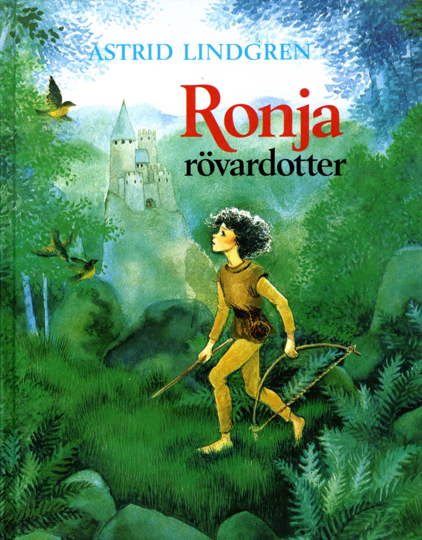 Ronja rövardotter Novels & Short Stories