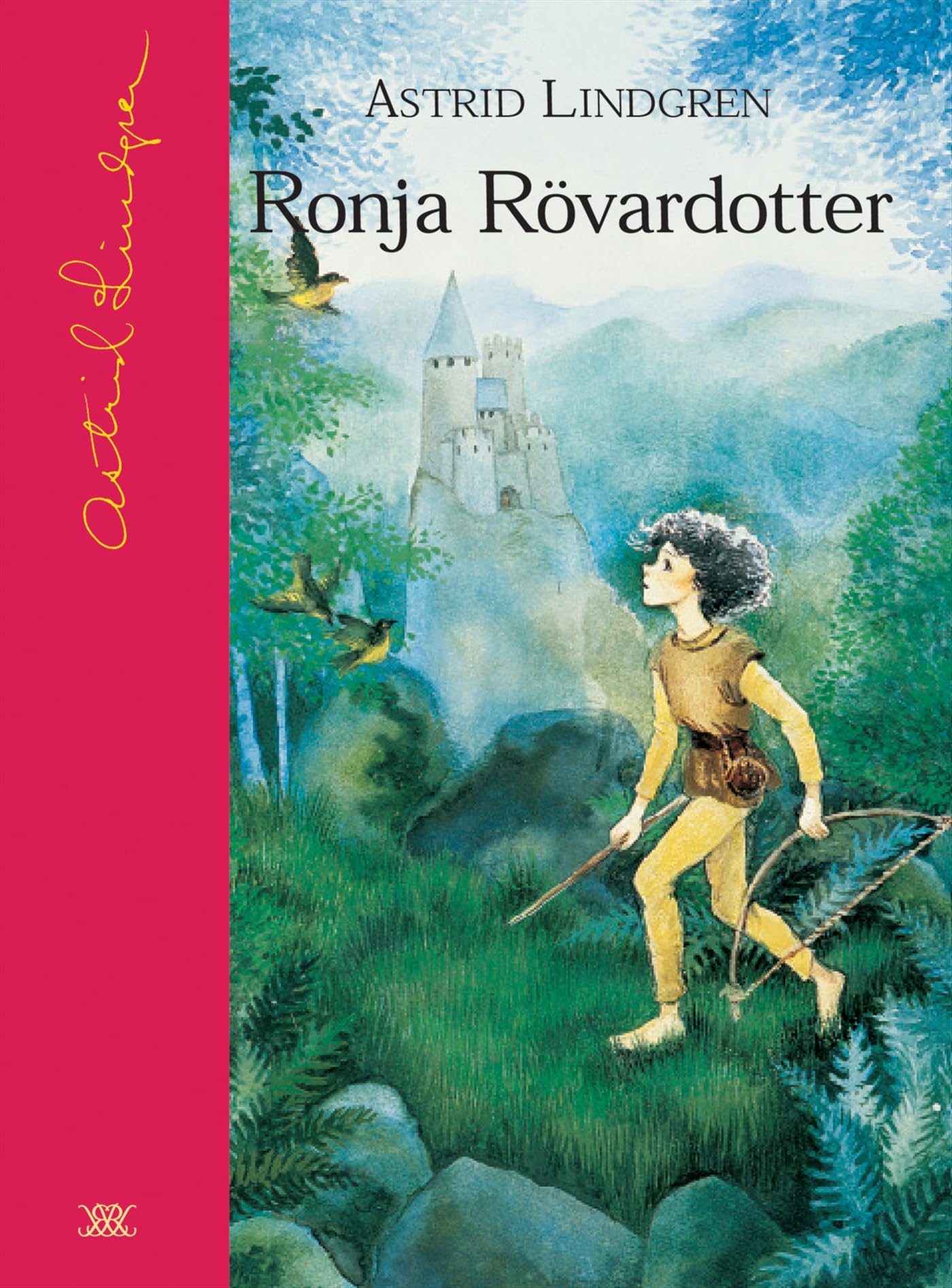 Ronja Rövardotter (Astrid Lindgrens samlingsbibliotek) Novels & Short Stories